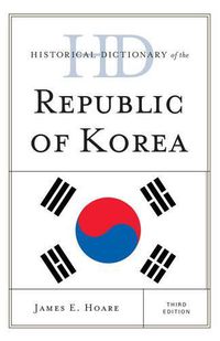 Cover image for Historical Dictionary of the Republic of Korea