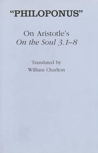 Cover image for On Aristotle's 'on the Soul 3.9-13'  with  on Aristotle's 'on Interpretation