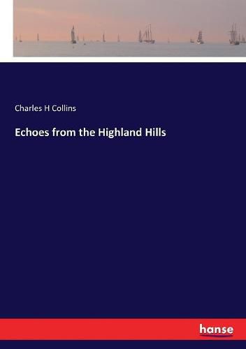 Cover image for Echoes from the Highland Hills