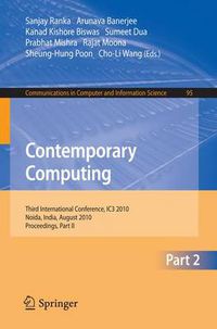 Cover image for Contemporary Computing: Third International Conference, IC3 2010, Noida, India, August 9-11, 2010. Proceedings, Part II