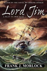 Cover image for Lord Jim: A Play in Two Acts