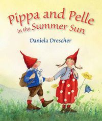 Cover image for Pippa and Pelle in the Summer Sun