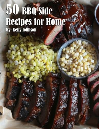 50 BBQ Sides Recipes for Home