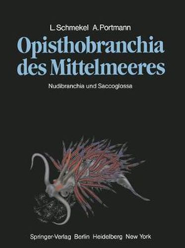 Opisthobranchia des Mittelmeeres: Nudibranchia und Saccoglossa