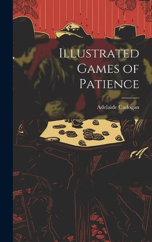 Cover image for Illustrated Games of Patience