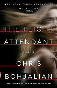 Cover image for The Flight Attendant: A Novel