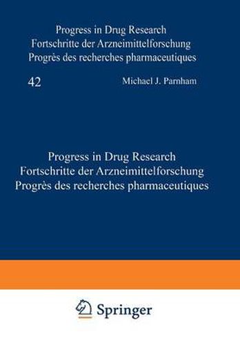 Progress in Drug Research / Fortschritte der Arzneimittelforschung / Progres des recherches pharmaceutiques