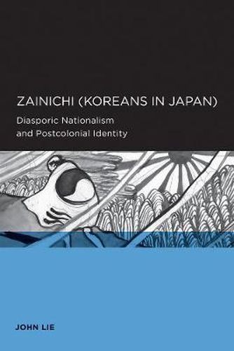 Cover image for Zainichi (Koreans in Japan): Diasporic Nationalism and Postcolonial Identity