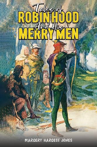 Cover image for Tales Of Robin Hood And His Merry Men