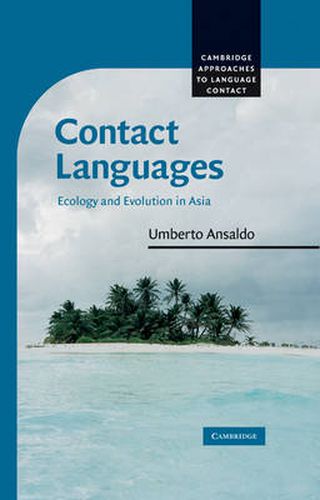 Cover image for Contact Languages: Ecology and Evolution in Asia