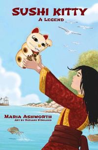 Cover image for Sushi Kitty: A middle grade novel about empowerment through change