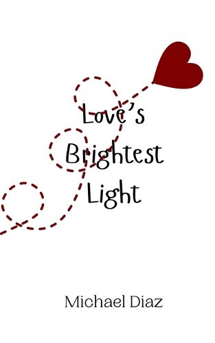 Cover image for Love's Brightest Light