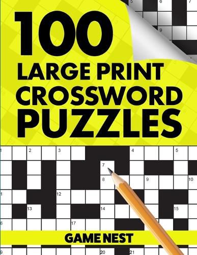 Cover image for 100 Large Print Crossword Puzzles: Puzzle Book for Adults