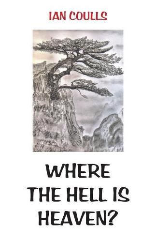 Cover image for Where the Hell is Heaven?