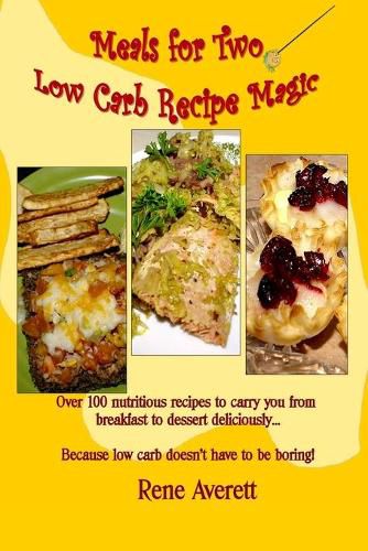 Cover image for Meals for Two: Low Carb Recipe Magic