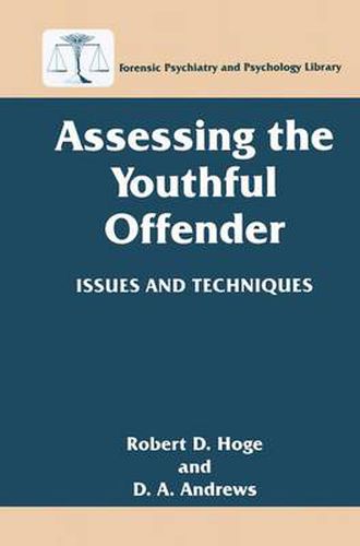 Assessing the Youthful Offender: Issues and Techniques