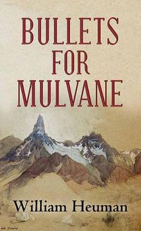 Cover image for Bullets for Mulvane