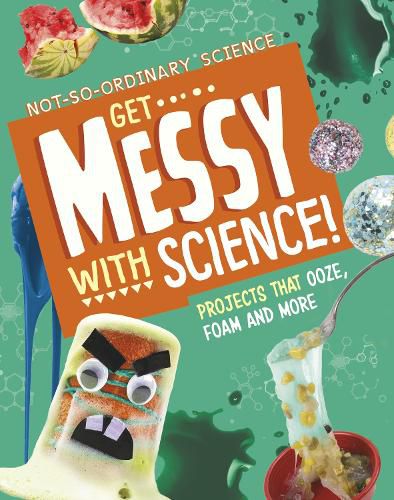 Cover image for Get Messy with Science!