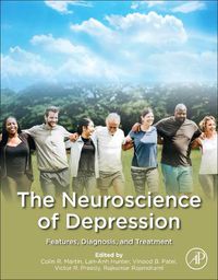 Cover image for The Neuroscience of Depression: Features, Diagnosis, and Treatment