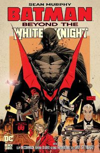 Cover image for Batman: Beyond the White Knight