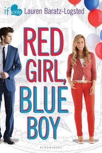 Cover image for Red Girl, Blue Boy: An If Only novel