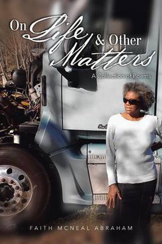 Cover image for On Life & Other Matters: A Collection of Poems