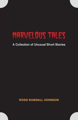 Cover image for Marvelous Tales: A Collection of Unusual Short Stories