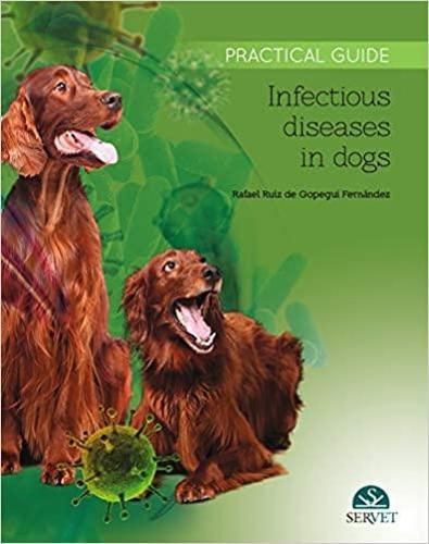 Cover image for Infectious diseases in Dogs. Practical Guide