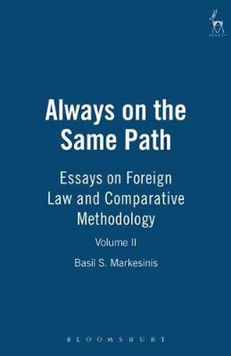 Cover image for Always on the Same Path - Volume II: Essays on Foreign Law and Comparative Methodology