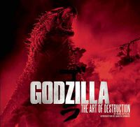 Cover image for Godzilla: The Art of Destruction
