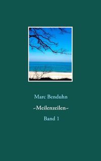 Cover image for Meilenzeilen -Gedichte-: Band 1