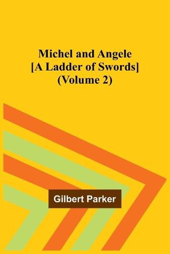 Cover image for Michel and Angele [A Ladder of Swords] (Volume 2)