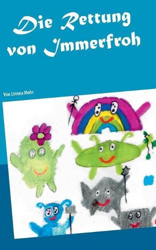 Cover image for Die Rettung von Immerfroh