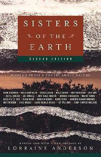 Cover image for Sisters of the Earth: Women's Prose and Poetry About Nature