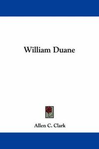 Cover image for William Duane