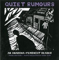 Cover image for Quiet Rumours: An Anarcha-Feminist Reader