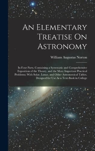 Cover image for An Elementary Treatise On Astronomy