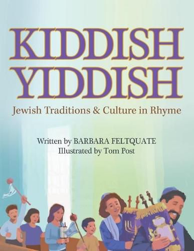 Cover image for Kiddish Yiddish: Jewish Traditions & Culture in Rhyme