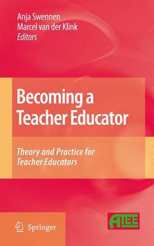 Cover image for Becoming a Teacher Educator: Theory and Practice for Teacher Educators