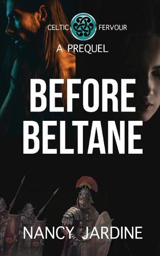 Cover image for Before Beltane: A Prequel to the Celtic Fervour Series