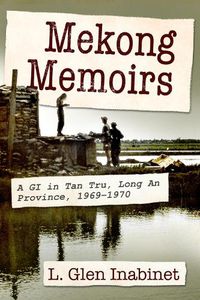 Cover image for Mekong Memoirs