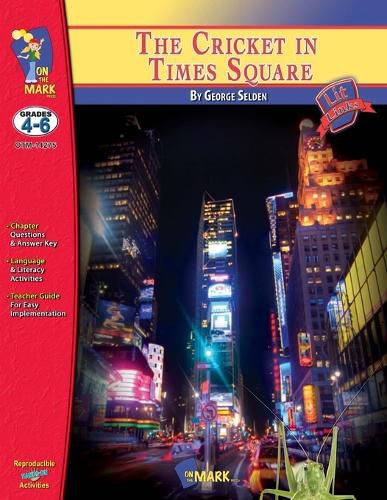 Cover image for The Cricket in Times Square, by George Selden Lit Link Grades 4-6