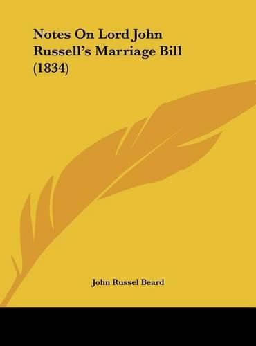 Notes on Lord John Russell's Marriage Bill (1834)