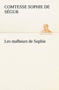 Cover image for Les malheurs de Sophie