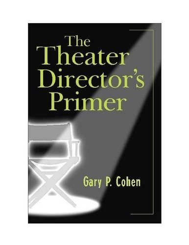 Cover image for The Theater Director's Primer