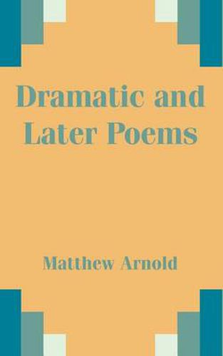 Cover image for Dramatic and Later Poems