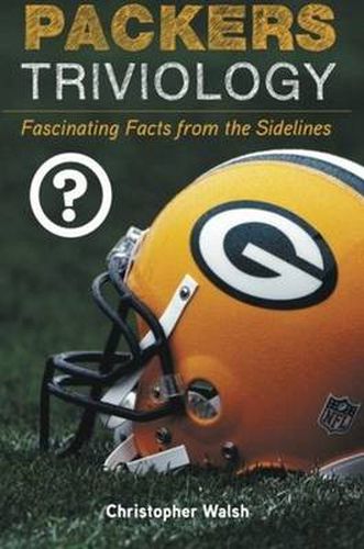 Cover image for Packers Triviology: Fascinating Facts from the Sidelines