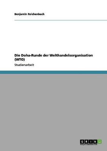 Cover image for Die Doha-Runde der Welthandelsorganisation (WTO)