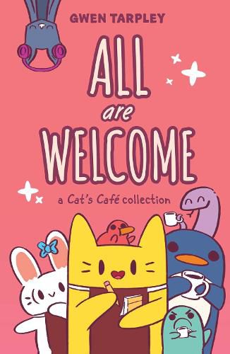 Cover image for All Are Welcome: A Cat's Cafe Collection