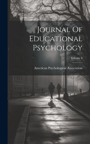 Cover image for Journal Of Educational Psychology; Volume 6